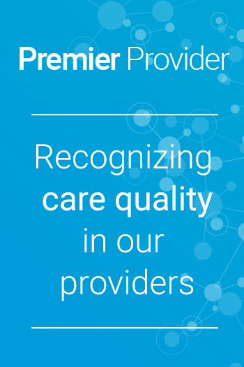 Premier Provider - Recognizing care quality in our providers